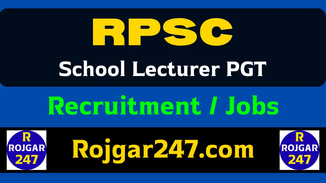 RPSC School Lecturer PGT Recruitment 2025