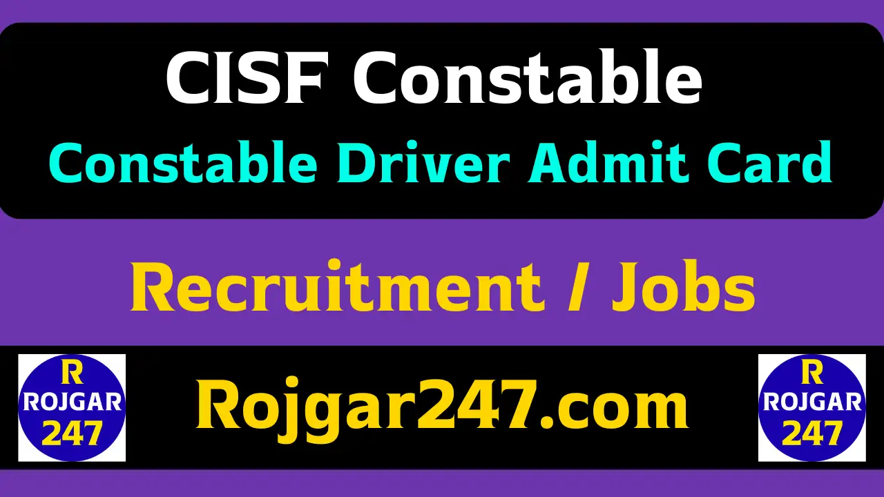 CISF Constable Driver Admit Card 2025