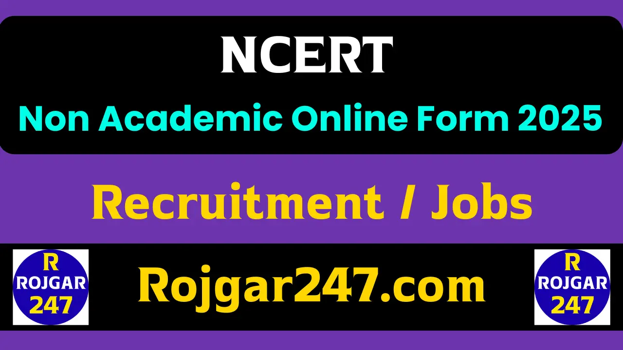 NCERT Non Academic Online Form 2025